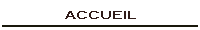 ACCUEIL